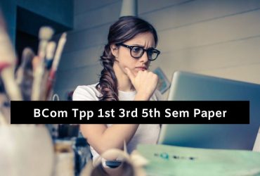 BCom TPP 1st 3rd 5th Sem Previous Year Question Papers