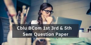 Cblu BCom 1st 3rd 5th Sem Question Paper